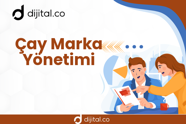 Çay Marka Yönetimi