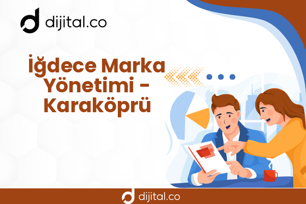 İğdece Marka Yönetimi - Karaköprü