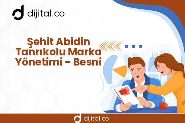 Şehit Abidin Tanrıkolu Marka Yönetimi - Besni