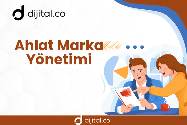 Ahlat Marka Yönetimi