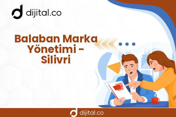 Balaban Marka Yönetimi - Silivri