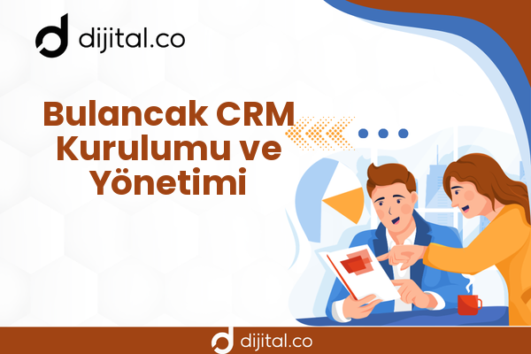Bulancak CRM Kurulumu ve Yönetimi