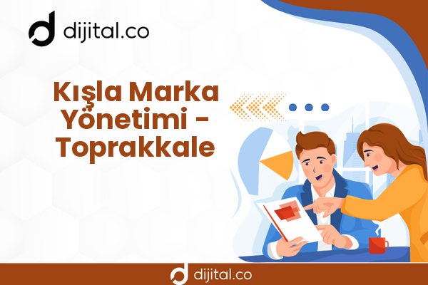 Kışla Marka Yönetimi - Toprakkale