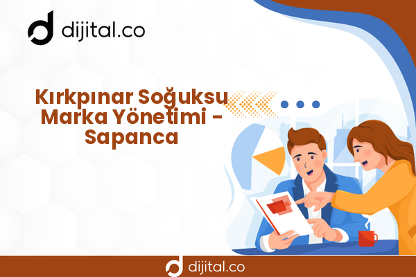 Kırkpınar Soğuksu Marka Yönetimi - Sapanca