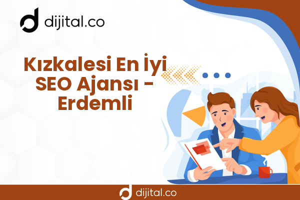 Kızkalesi En İyi SEO Ajansı - Erdemli