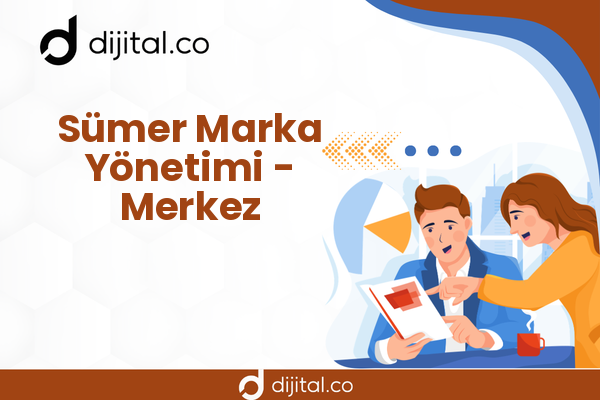 Sümer Marka Yönetimi - Merkez