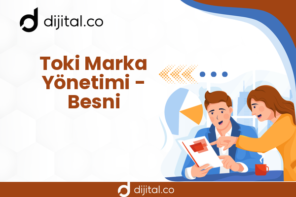 Toki Marka Yönetimi - Besni